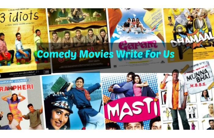Comedy Movies Write For Us