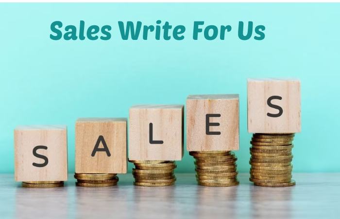 Sales Write For Us