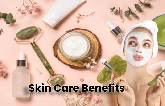 Skin Care Benefits (2)